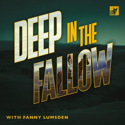 Deep In The Fallow